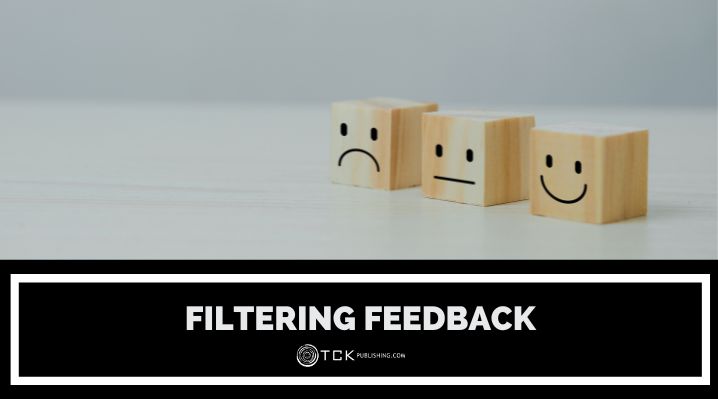 Filtering Feedback: A Simple Way to Improve Your Writing