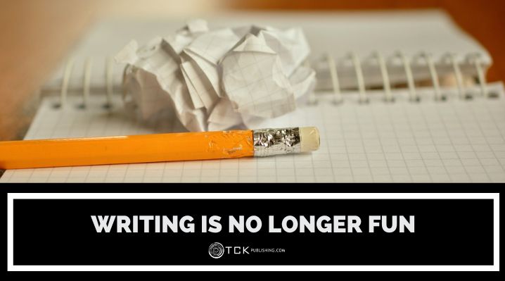 What to Do When Writing Is No Longer Fun