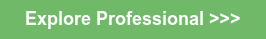 Explore Professional >>>
